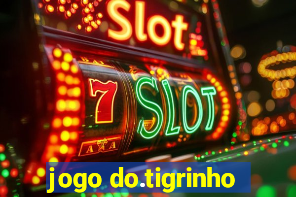 jogo do.tigrinho